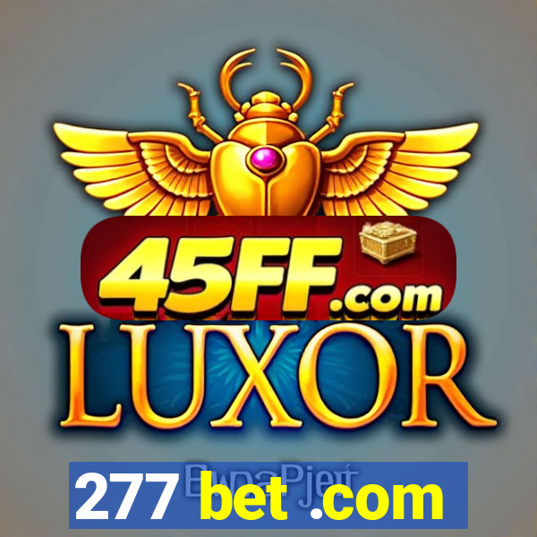 277 bet .com